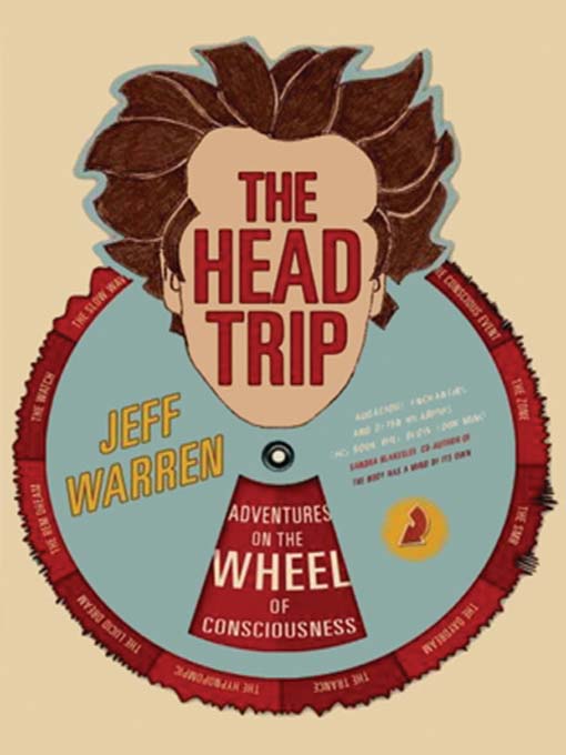 Title details for The Head Trip by Jeff Warren - Wait list